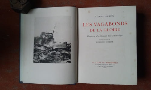 Les Vagabonds de la gloire. Campagne d'un Croiseur dans l'Adriatique