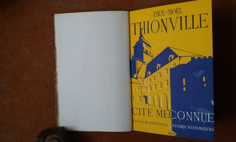 Thionville. Cité méconnue
. PAUL-NOËL