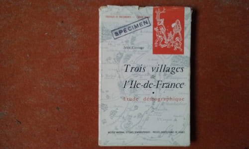 Trois villages d'Ile-de-France au XVIIIe siècle. Etude démographique
