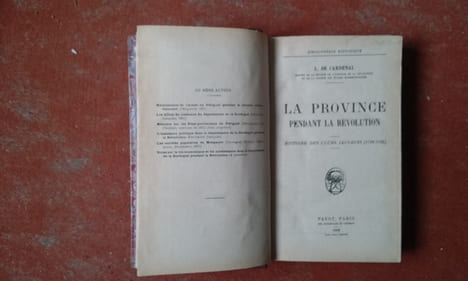 La Province pendant la Révolution. Histoire des Clubs jacobins (1789-1795)
. CARDENAL Louis de
