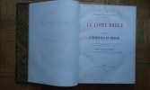 Le Livre rouge - Histoire de l'Echafaud en France
. MAURICE B. - DE BAST A. - FOURNIER E. - DE LA MONTAGNE L. - MOREL J. - ASSE E. - PROTH M. - BABOU ...