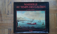 Marseille au temps des galères (1660-1748)
