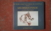 Le Musée Vivant du Cheval de Chantilly présente Les Chevaux d'Encre. Proverbes d'Orient illustrés
. OUSSEDIK Marine
