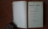 Biographie ajaccienne - Madame Mère (Napoleonis Mater). Essai historique - Tome 2
. LARREY Hippolyte (Baron)
