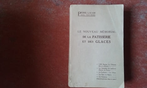 Le nouveau mémorial de la Patisserie et des Glaces contenant 3500 recettes de Pâtisserie fine et ordinaire, les Spécialités des meilleures Maisons de ...