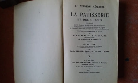 Le nouveau mémorial de la Patisserie et des Glaces contenant 3500 recettes de Pâtisserie fine et ordinaire, les Spécialités des meilleures Maisons de ...