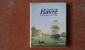 Histoire du Havre et de l'estuaire de la Seine
. CORVISIER André (sous la direction de)
