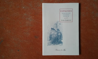 Espagnes. Barcelone - Valence - Murcie