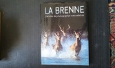 La Brenne - Carnet de photographes naturalistes
. HELLIO Jean-François - VAN INGEN Nicolas

