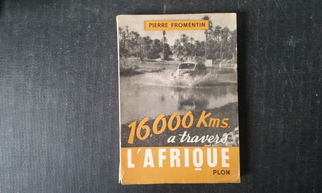 16 000 kilomètres à travers l'Afrique
. FROMENTIN Pierre