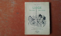 Liège. Son âme - Son visage