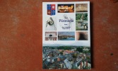 Le Péronnois. Ecologie , édifices, environnement, géographie, histoire, linguistique, monuments, pédagogie, tourisme, vie locale, curiosités et ...