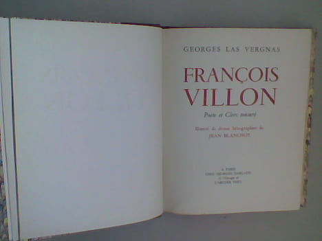 François Villon. Poète et Clerc tonsuré . LAS VERGNAS Georges