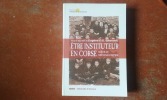 Etre instituteur en Corse sous le Second Empire
. GHERARDI Eugène F.-X. (sous la direction de)
