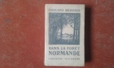 Dans la for&ecirc;t Normande
. HERRIOT Edouard
