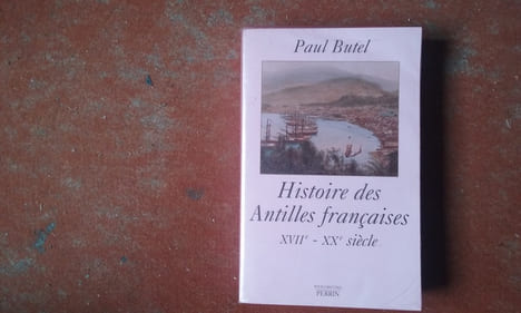 Histoire des Antilles françaises, XVIIe-XXe siècle
. BUTEL Paul