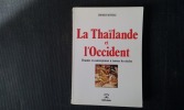 La Thaïlande et l'Occident - Drames et convergences à travers les siècles
. FAUVILLE Henri
