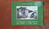 Les moulins à huile d'olives des XVIIIe et XIXe siècles
. AUTRAND Jean-Pierre
