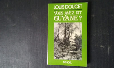 Vous avez dit Guyane ?