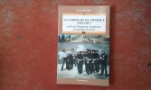 La Campagne du Mexique (1962-1967) - La fin de l'hégémonie européenne en Amérique du Nord
. AVENEL Jean
