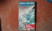 Les Glaciers du Mont-Blanc
. VIVIAN Robert
