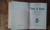 Sous la Botte. Histoire de la ville de Saint-Quentin pendant l'Occupation allemande (Août 1914 - Février 1917). Tomes 1 et 2
. FLEURY Elie
