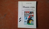 Désobéir à Vichy - La résistance civile de fonctionnaires de police
. MULLER Jean-Marie
