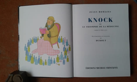 Knock ou le triomphe de la médecine. Comédie en trois actes
. ROMAIN Jules - DUBOUT Albert