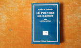 Le Pouvoir de raison. Essai autobiographique. LAROUCHE Lyndon Hermyle