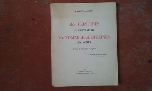 Les peintures du château de Saint-Marcel-de-Félines en Forez