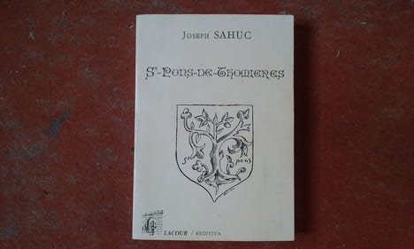 Saint-Pons-de-Thomières. Ses vieux édifices, ses anciennes institutions
. SAHUC Joseph