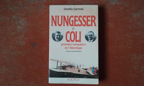 Nungesser et Coli, premiers vainqueurs de l'Atlantique
. GARREAU Charles