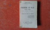Frédéric Le Play d'après lui-même. Vie - Méthode - Doctrine. Notices et morceaux choisis
. AUBURTIN Fernand - LE PLAY Frédéric

