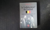 La "collaboration" du Cardinal. L'Eglise de Belgique dans la Guerre 40
. DANTOING Alain
