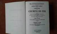 Nouveau manuel complet de la construction de Chemins de Fer, contenant des études comparatives sur les divers systèmes de la voie et du matériel, le formulaire des charges et conditions pour l'établissement des travaux, et la série des prix pour les diverses fournitures 
