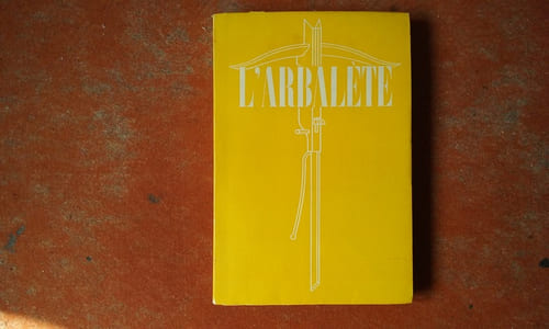 L'Arbalète - Revue de littérature - N° 10, printemps 1945