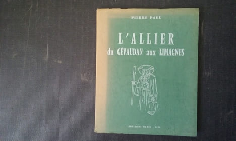 L'Allier du Gévaudan aux Limagnes
. PAUL Pierre