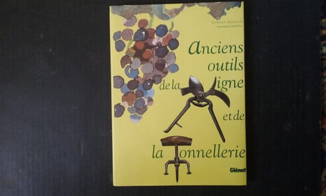 Anciens outils de la vigne et de la tonnellerie
. HERMAN Robert