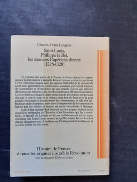 Saint Louis, Philippe le Bel, les derniers des Capétiens directs (1226-1328)
. LANGLOIS Charles-Victor