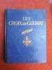 Les Croix de Guerre
. CHRISTIAN-FROGE René
