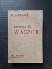 Présence de Wagner
. LEPRINCE G.
