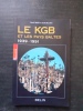 Le KGB et les Pays Baltes (1939-1991)
. WOLFF David - MOULLEC Gaël
