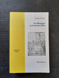 Les Morisques et le racisme d'Etat