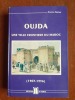 Oujda. Une ville frontière du Maroc (1907-1956) - Mutations, relations et ruptures de sociétés en milieu colonial
. KATAN Yvette
