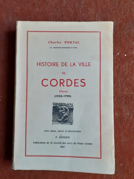 Histoire de la Ville de Cordes (Tarn) (1222-1799)
. PORTAL Charles