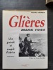 Glières, mars 1944 -  "Vivre libre ou mourir" - L'épopée héroïque et sublime
. GERMAIN Michel
