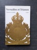Versailles et Trianon - Guide du Musée et domaine national de Versailles et de Trianon
. LEMOINE Pierre
