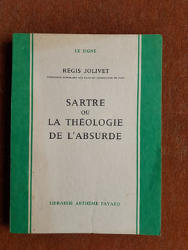 Sartre ou la théologie de l'absurde
. JOLIVET Régis