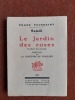 Saâdi - Le Jardin des Roses
. TOUSSAINT Franz
