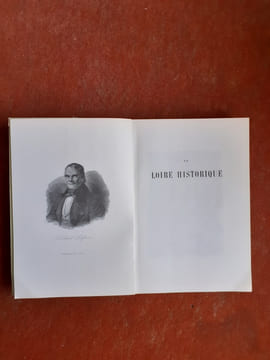 La Loire historique pittoresque et biographique de la source de ce fleuve à son embouchure dans l'Océan - Tome IV : Indre-et-Loire
. TOUCHARD-LAFOSSE ...